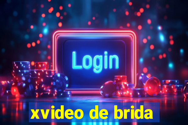 xvideo de brida